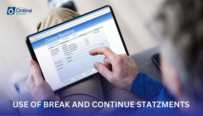 Lesson 05: Use of Break and Continue Statements